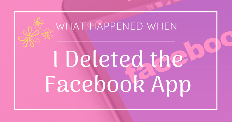 Deleting the Facebook app from my phone made a surprising difference in my quality of life. Here's what happened.