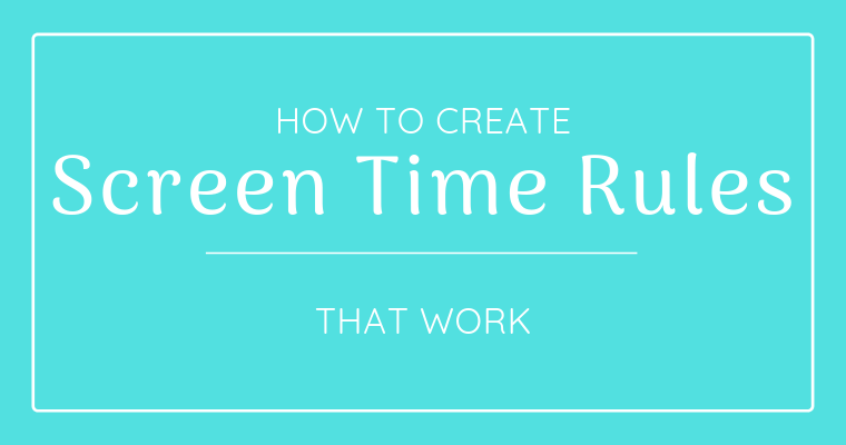 Screen time rules will vary depending on your family's personality and needs. Here's how you can make rules that stick.