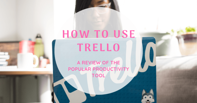 How to Use Trello (A Review of the Popular Productivity Tool)