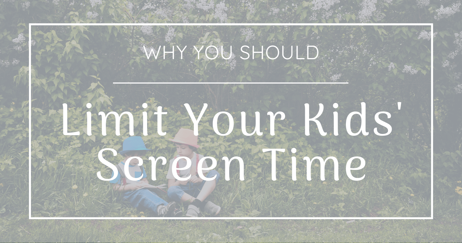 5 powerful reasons to limit your kids' screen time